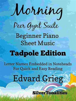 cover image of Morning the Peer Gynt Suite Beginner Piano Sheet Music Tadpole Edition